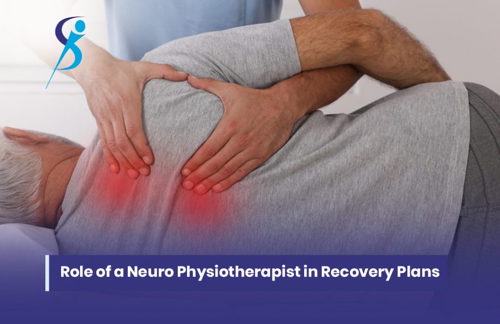 Role of a Neuro Physiotherapist