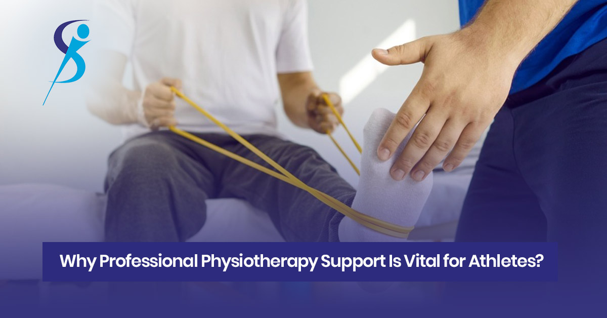 Why Professional Physiotherapy Support Is Vital for Athletes?