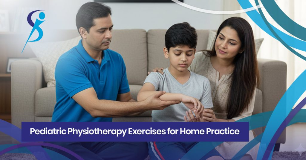 Pediatric Physiotherapy Exercises for Home Practice